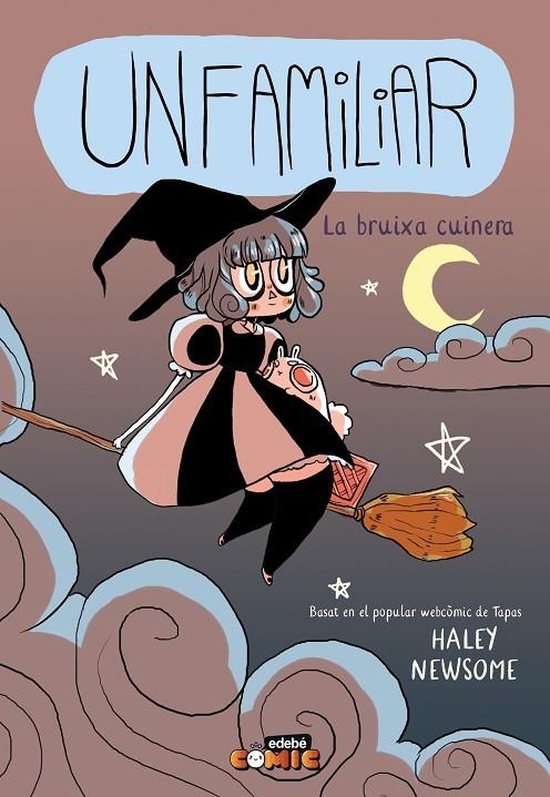 UNFAMILIAR. LA BRUIXA CUINERA | 9788468379197 | NEWSOME, HALEY