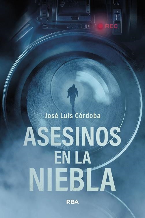 ASESINOS EN LA NIEBLA | 9788410983427 | CÓRDOBA, JOSÉ LUIS