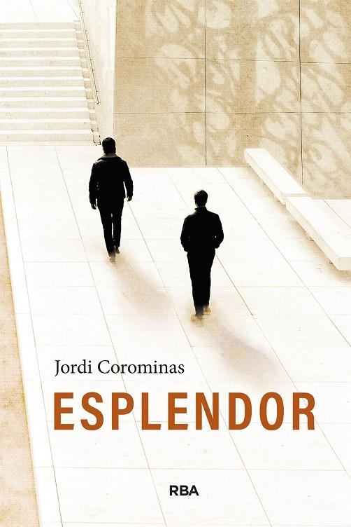 ESPLENDOR | 9788411329880 | COROMINAS, JORDI