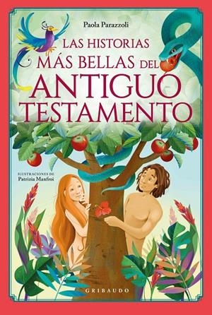 LAS HISTORIAS MÁS BELLAS DEL ANTIGUO TESTAMENTO | 9791388398018 | PARAZZOLI, PAOLA