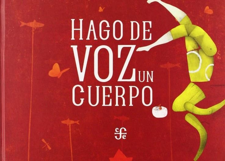 HAGO DE VOZ UN CUERPO | 9789681684006 | BARANDA, MARIA / PACHECO, GABRIEL