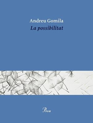 LA POSSIBILITAT | 9791388369155 | GOMILA, ANDREU