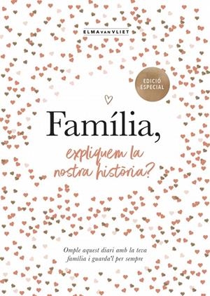 FAMÍLIA, EXPLIQUEM LA NOSTRA HISTÒRIA? (EDICIÓ OFICIAL) (M'EXPLIQUES LA TEVA HIS | 9791387935498 | VAN VLIET, ELMA