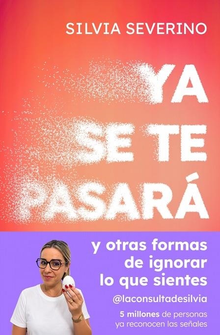 YA SE TE PASARÁ | 9788410467989 | SEVERINO, SILVIA