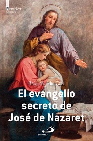 EL EVANGELIO SECRETO DE JOSÉ DE NAZARET | 9788428575058 | MIR COLL, RAÚL M.