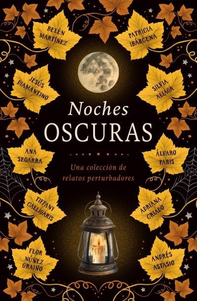 NOCHES OSCURAS | 9791387749361 | MARTÍNEZ, BELÉN/CALLIGARIS, TIFFANY/ALIAGA, SILVIA/IBÁRCENA, PATRICIA/ASTASIO, ANDRÉS/CRIADO, ADRIAN