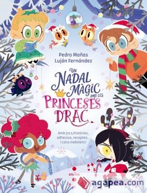 UN NADAL MÀGIC AMB LES PRINCESES DRAC | 9788466160667 | MAÑAS ROMERO, PEDRO