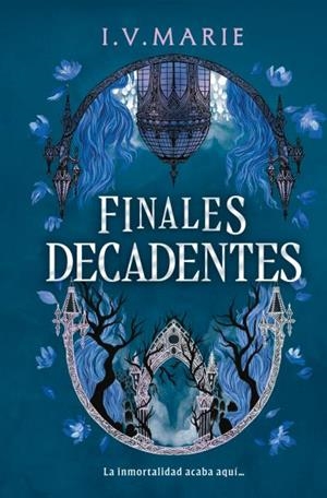 FINALES DECADENTES | 9791387749262 | I. V. MARIE