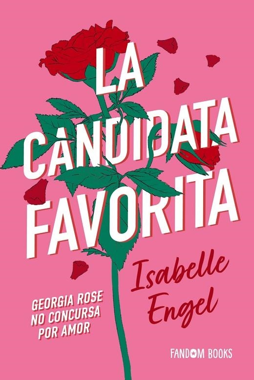 LA CANDIDATA FAVORITA | 9788419831811 | ENGEL, ISABELLE