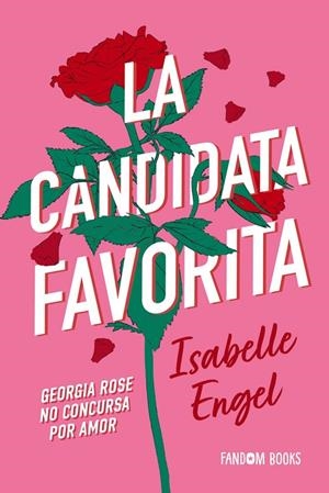 LA CANDIDATA FAVORITA | 9788419831811 | ENGEL, ISABELLE