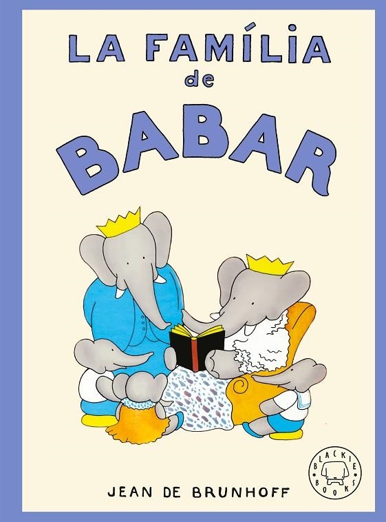LA FAMÍLIA DE BABAR | 9791387748746 | DE BRUNHOFF, JEAN