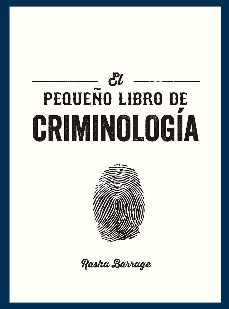 EL PEQUEÑO LIBRO DE CRIMINOLOGÍA | 9791388177057 | BARRAGE, RASHA