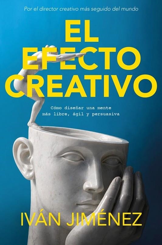EL EFECTO CREATIVO | 9788466685139 | JIMÉNEZ, IVÁN