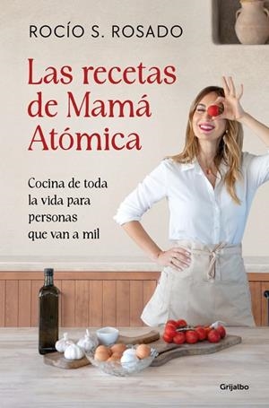 LAS RECETAS DE MAMÁ ATÓMICA | 9788425375934 | S. ROSADO, ROCÍO