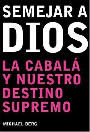 SER COMO DIOS | 9781571893055 | BERG, MICHAEL