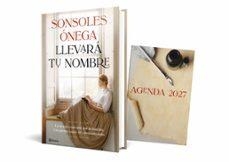PACK LLEVARÁ TU NOMBRE + AGENDA 2027 | 8432715207337 | SONSOLES ÓNEGA