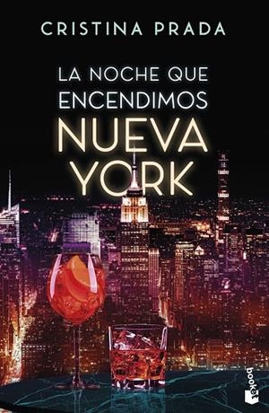 LA NOCHE QUE ENCENDIMOS NUEVA YORK | 9788408326823 | PRADA, CRISTINA
