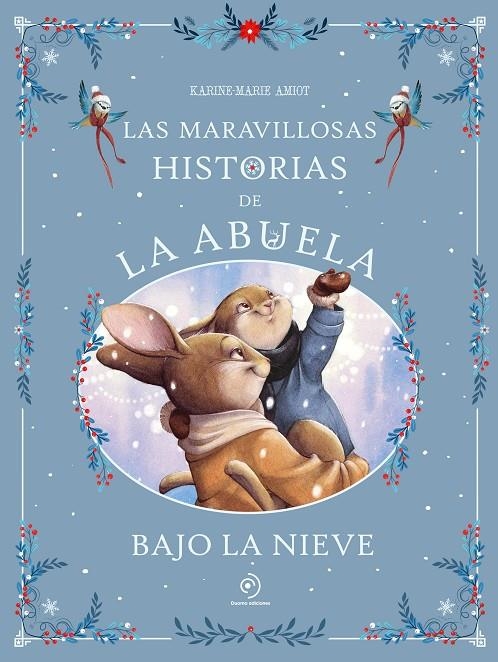 LAS MARAVILLOSAS HISTORIAS DE LA ABUELA BAJO LA NIEVE | 9791388042294 | AMIOT, KARINE-MARIE