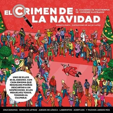 EL CRIMEN DE LA NAVIDAD. EL CUADERNO DE PASATIEMPOS DE CRÍMENES ILUSTRADOS | 9788401040740 | GARCÍA, MODESTO